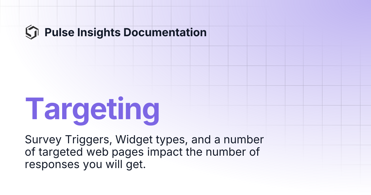 Targeting | Pulse Insights Documentation
